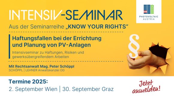 Intensiv-Seminar: Know Your Rights - Haftungsfallen bei der Errichtung & Planung von PV-Anlagen